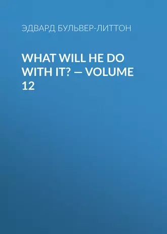 What Will He Do with It? – Volume 12