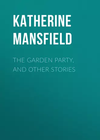 The Garden Party, and Other Stories