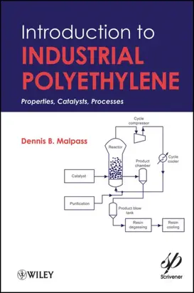 Introduction to Industrial Polyethylene. Properties, Catalysts, and Processes