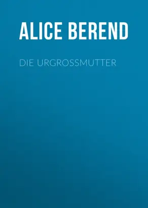 Die Urgroßmutter