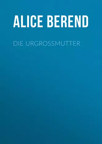Die Urgroßmutter