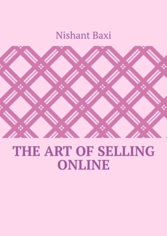 The Art Of Selling Online