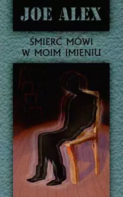 Śmierć mówi w moim imieniu