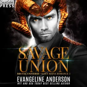 Savage Union - Brutal Universe, Book 2 (Unabridged)