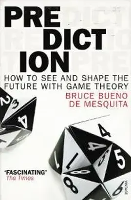 Prediction: How to See and Shape the Future with Game Theory