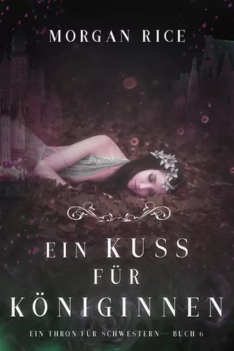 Ein Kuss für Königinnen