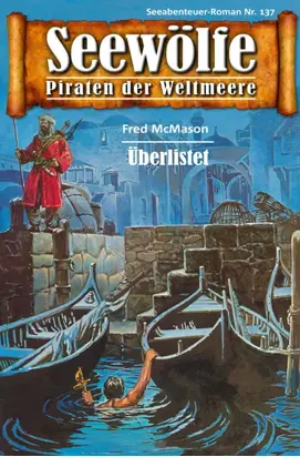 Seewölfe - Piraten der Weltmeere 137