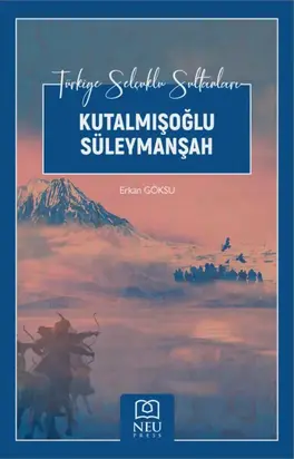 KUTALMIŞOĞLU SÜLEYMAN ŞAH
