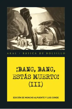¡Bang, bang, estás muerto III !
