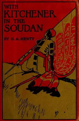 With Kitchener in the Soudan : a story of Atbara and Omdurman