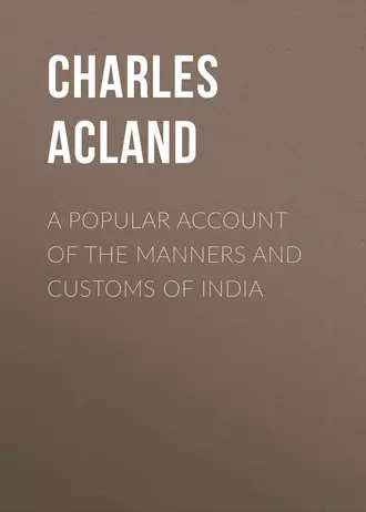A Popular Account of the Manners and Customs of India