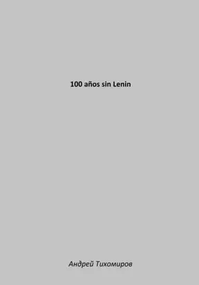 100 años sin Lenin