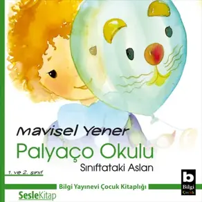 Palyaço Okulu 4 – Sınıftaki Aslan