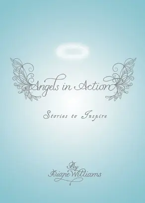 Angels in Action: Stories to Inspire