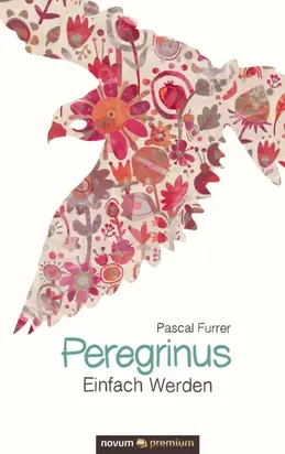 Peregrinus Einfach Werden