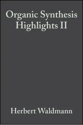 Organic Synthesis Highlights II