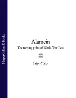 Alamein: The turning point of World War Two