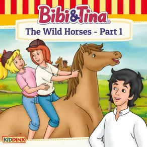 Bibi and Tina, The Wild Horses - Part 1