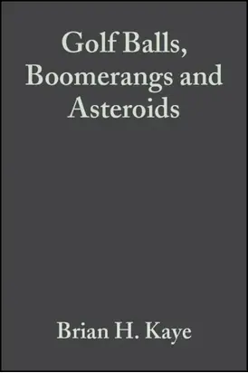 Golf Balls, Boomerangs and Asteroids