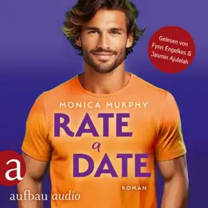 Rate a Date - Die Dating Serie, Band 5 (Ungekürzt)