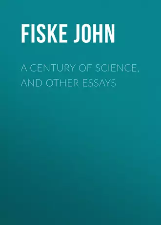 A Century of Science, and Other Essays