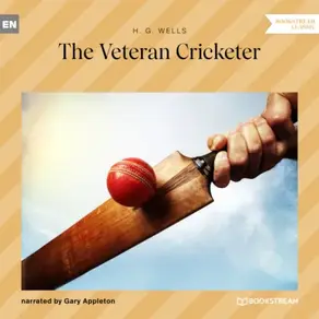 The Veteran Cricketer (Unabridged)