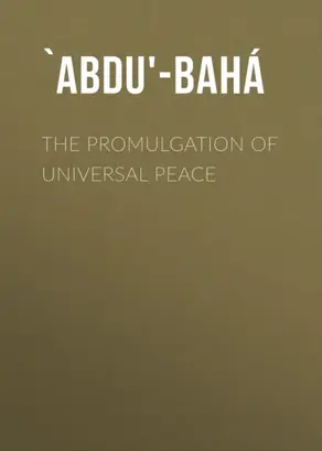 The Promulgation of Universal Peace