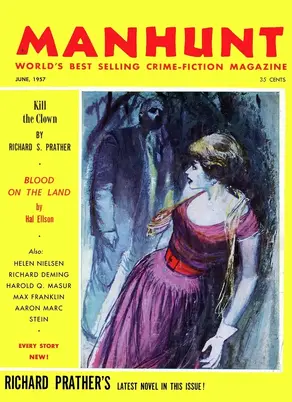 Manhunt. Volume 5, Number 6, June, 1957