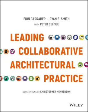 Leading Collaborative Architectural Practice