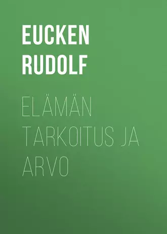 Elämän tarkoitus ja arvo
