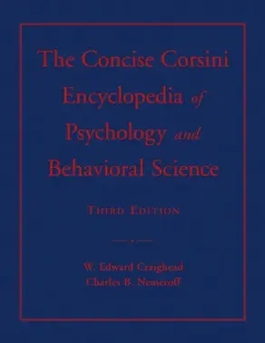 The Concise Corsini Encyclopedia of Psychology and Behavioral Science