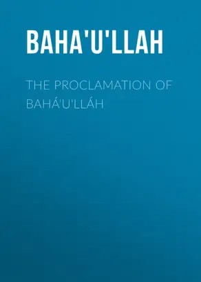 The Proclamation of Bahá'u'lláh