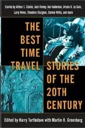 The Best Time Travel Stories of the 20th Century