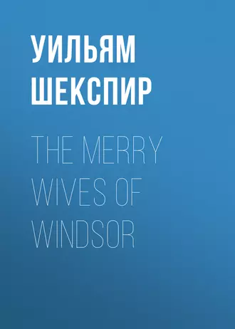 The Merry Wives of Windsor