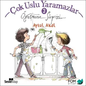 Çok Uslu Yaramazlar 3 – Öğretmenin Sürprizi