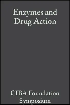 Enzymes and Drug Action