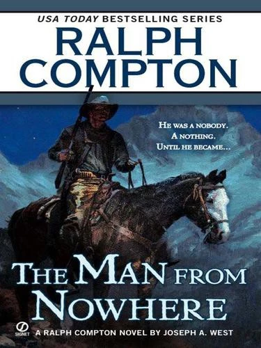 The Man From Nowhere: A Ralph Compton Novel