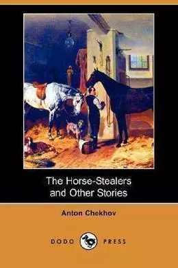 The Horse-Stealers and Other Stories