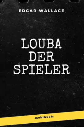 Louba der Spieler