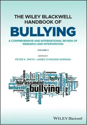 The Wiley Blackwell Handbook of Bullying