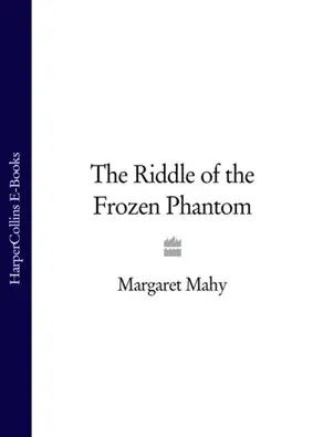 The Riddle of the Frozen Phantom