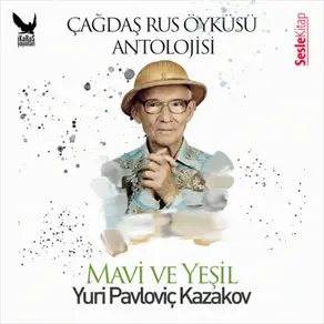 Çağdaş Rus Öyküleri Antolojisi 13 – Mavi ve Yeşil