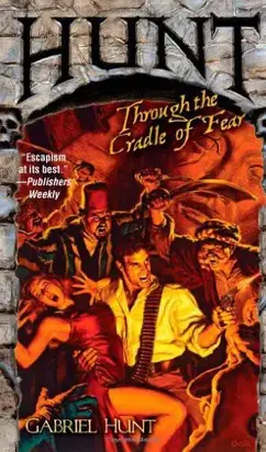 Hunt Through the Cradle of Fear