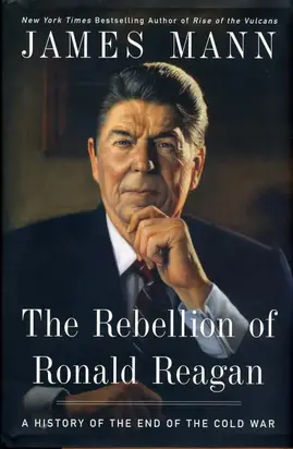 The Rebellion of Ronald Reagan