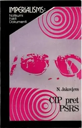 Jakovļevs N. CIP pret PSRS. (1983)