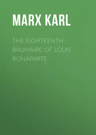 The Eighteenth Brumaire of Louis Bonaparte