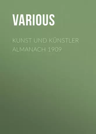Kunst und Künstler Almanach 1909
