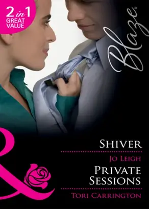 Shiver / Private Sessions
