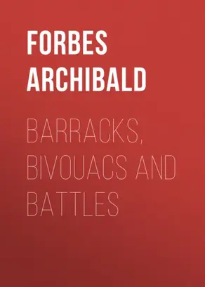 Barracks, Bivouacs and Battles