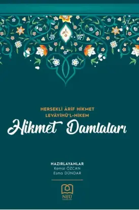 HERSEKLİ ÂRİF HİKMET LEVÂYİHÜ'L HİKEM HİKMET DAMLALARI